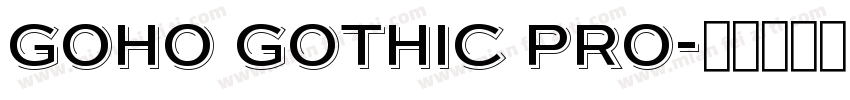 Goho Gothic Pro字体转换